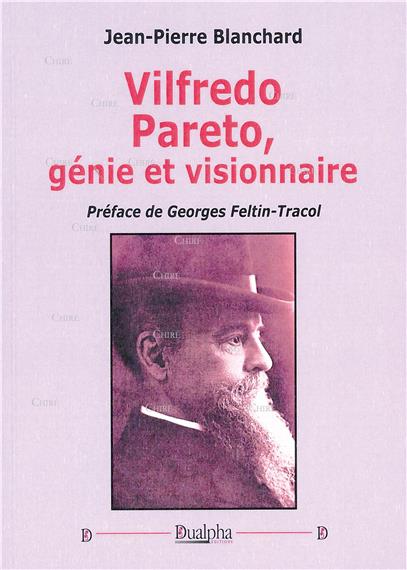 Vilfredo Pareto, génie et visionnaire