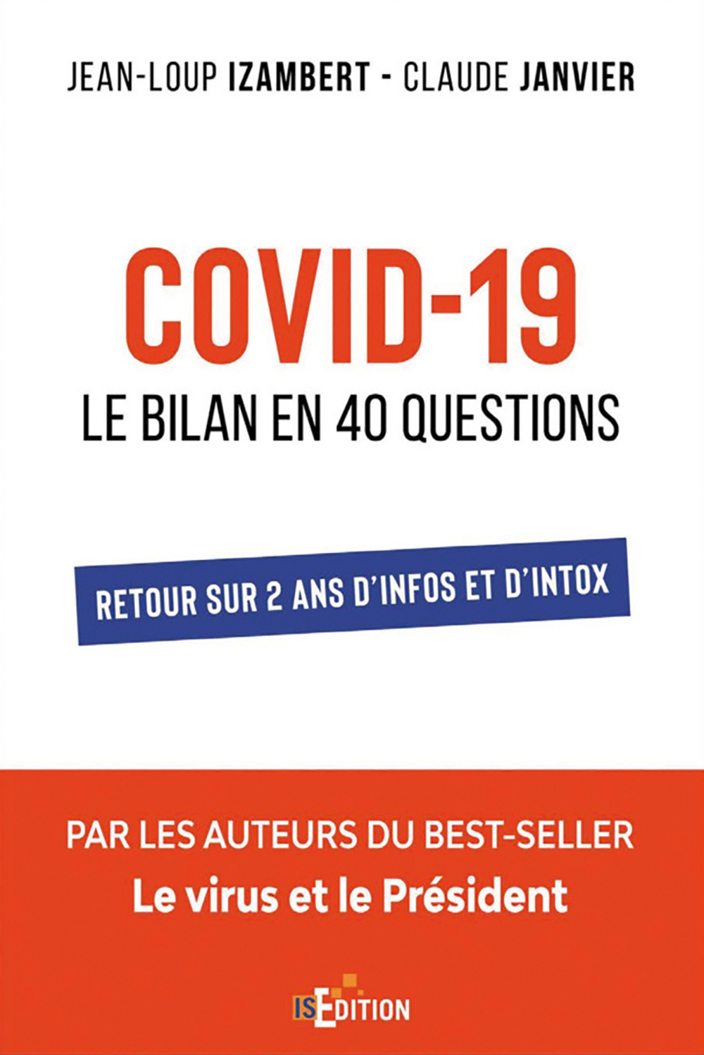 Covid-19 : le bilan en 40 questions