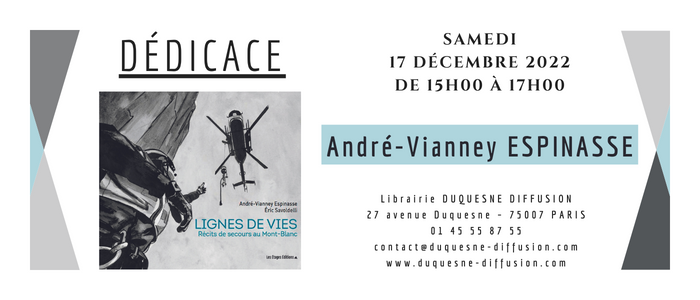 Dédicace d'André-Vianney Espinasse : "Lignes de vies – Récits de secours au Mont-Blanc"