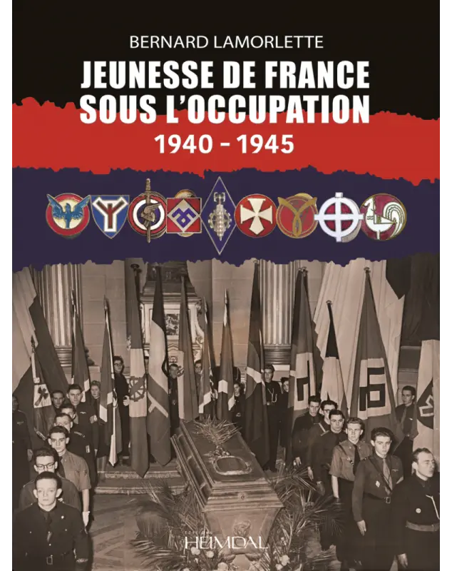 Jeunesse de France sous l'Occupation 1940-1945