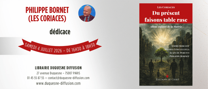 Dédicace de Philippe Bornet (Les Coriaces) : "Du présent faisons table rase"