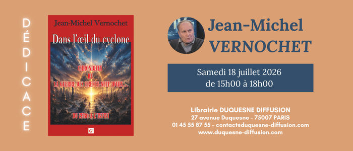 Dédicace de Jean-Michel Vernochet : "Dans l'œil du cyclone"